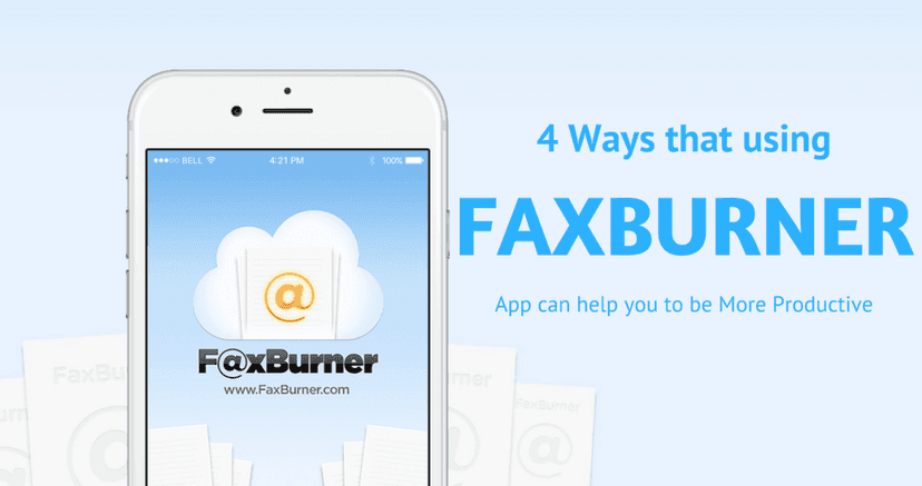 4 Ways that using a Fax Machine App can help you to be More Productive